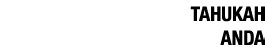 TAHUKAH ANDA