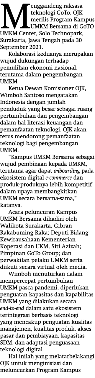 Menggandeng raksasa teknologi GoTo, OJK merilis Program Kampus UMKM Bersama di GoTO UMKM Center, Solo Technopark, Sur   