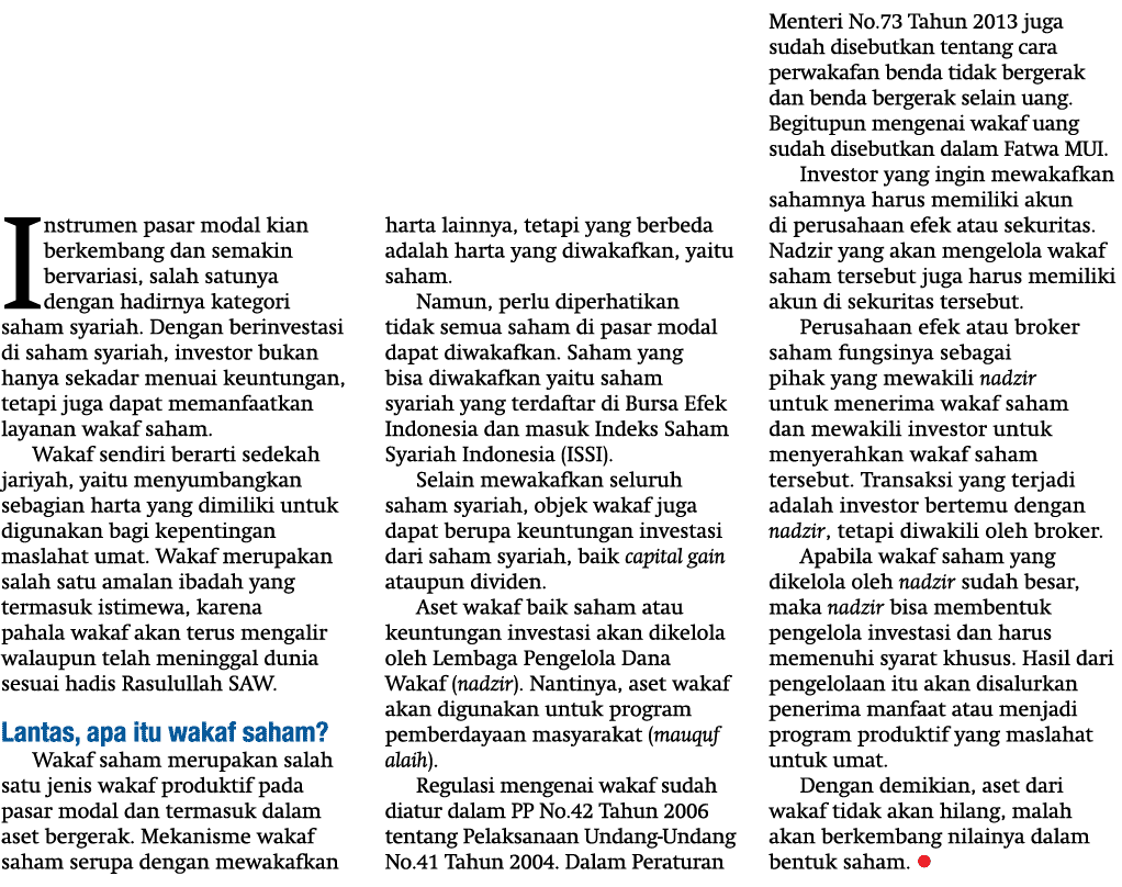 Instrumen pasar modal kian berkembang dan semakin bervariasi, salah satunya dengan hadirnya kategori saham syariah  D   