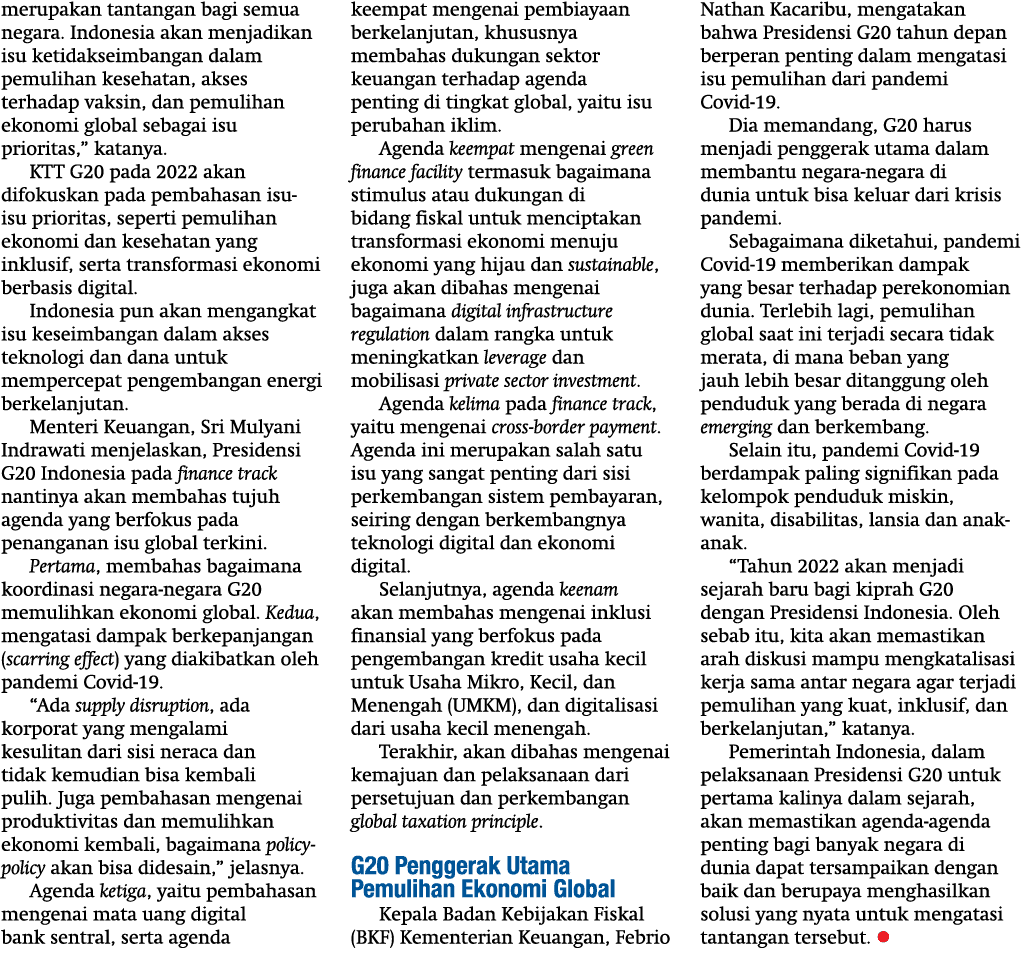 merupakan tantangan bagi semua negara  Indonesia akan menjadikan isu ketidakseimbangan dalam pemulihan kesehatan, aks   