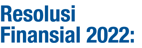 Resolusi Finansial 2022: