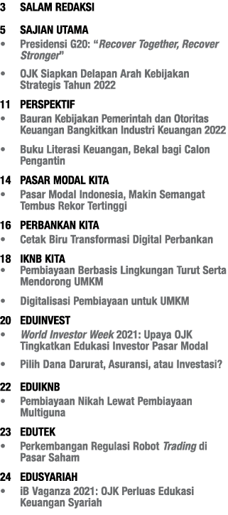 3 Salam Redaksi  5 Sajian utama   Presidensi G20:  Recover Together, Recover Stronger    OJK Siapkan Delapan Arah Keb   