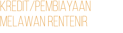Kredit Pembiayaan Melawan Rentenir