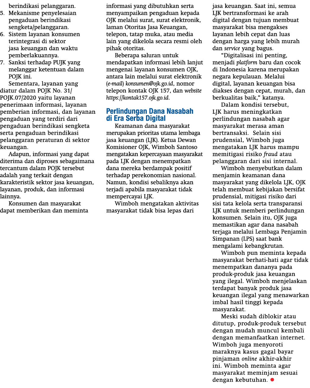berindikasi pelanggaran  5  Mekanisme penyelesaian pengaduan berindikasi sengketa pelanggaran  6  Sistem layanan kons   