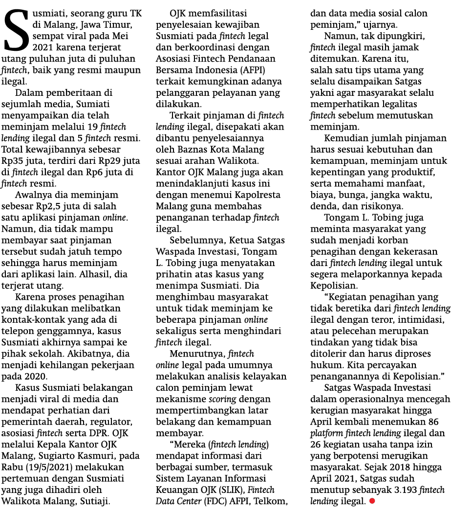 Susmiati, seorang guru TK di Malang, Jawa Timur, sempat viral pada Mei 2021 karena terjerat utang puluhan juta di pul   