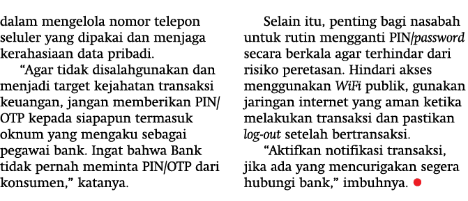 dalam mengelola nomor telepon seluler yang dipakai dan menjaga kerahasiaan data pribadi   Agar tidak disalahgunakan d   