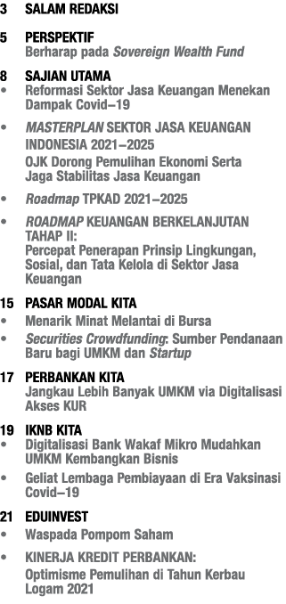 3 Salam Redaksi  5 perspektif Berharap pada Sovereign Wealth Fund 8 Sajian utama    Reformasi Sektor Jasa Keuangan Me   