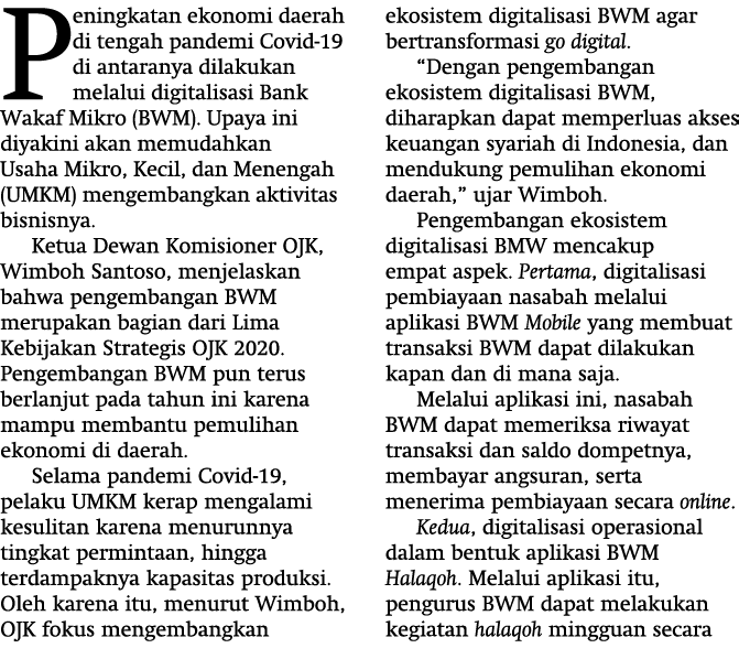 Peningkatan ekonomi daerah di tengah pandemi Covid-19 di antaranya dilakukan melalui digitalisasi Bank Wakaf Mikro (B   