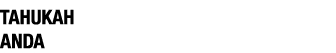 TAHUKAH ANDA
