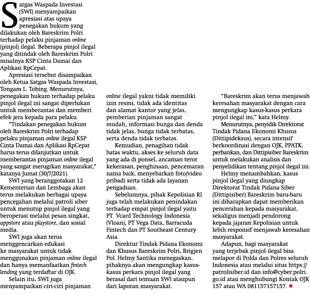 Satgas Waspada Investasi (SWI) menyampaikan apresiasi atas upaya penegakan hukum yang dilakukan oleh Bareskrim Polri    