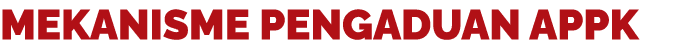 Mekanisme Pengaduan APPK