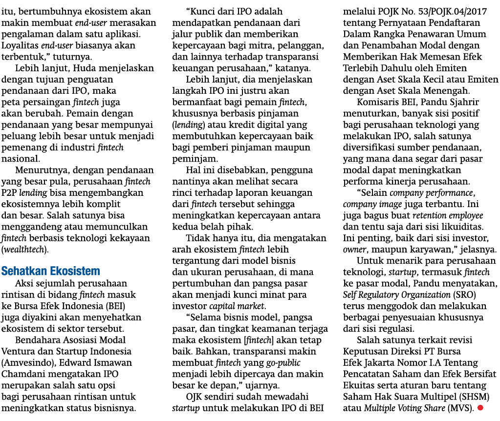 itu, bertumbuhnya ekosistem akan makin membuat end-user merasakan pengalaman dalam satu aplikasi  Loyalitas end-user    