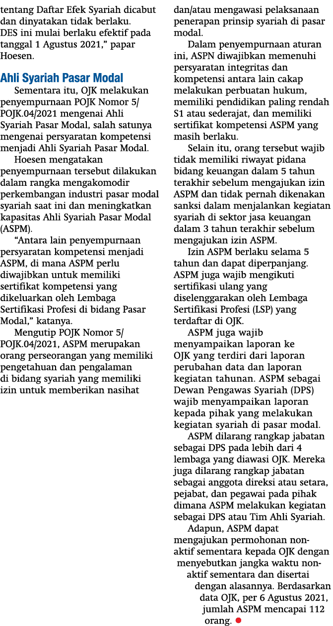 tentang Daftar Efek Syariah dicabut dan dinyatakan tidak berlaku  DES ini mulai berlaku efektif pada tanggal 1 Agustu   