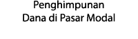 Penghimpunan Dana di Pasar Modal