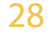 28