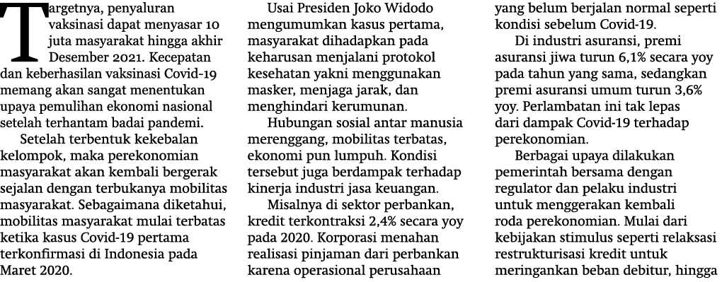 Targetnya, penyaluran vaksinasi dapat menyasar 10 juta masyarakat hingga akhir Desember 2021  Kecepatan dan keberhasi   