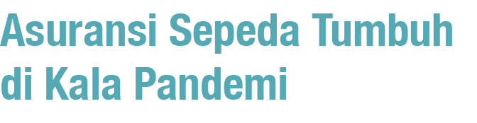 Asuransi Sepeda Tumbuh di Kala Pandemi