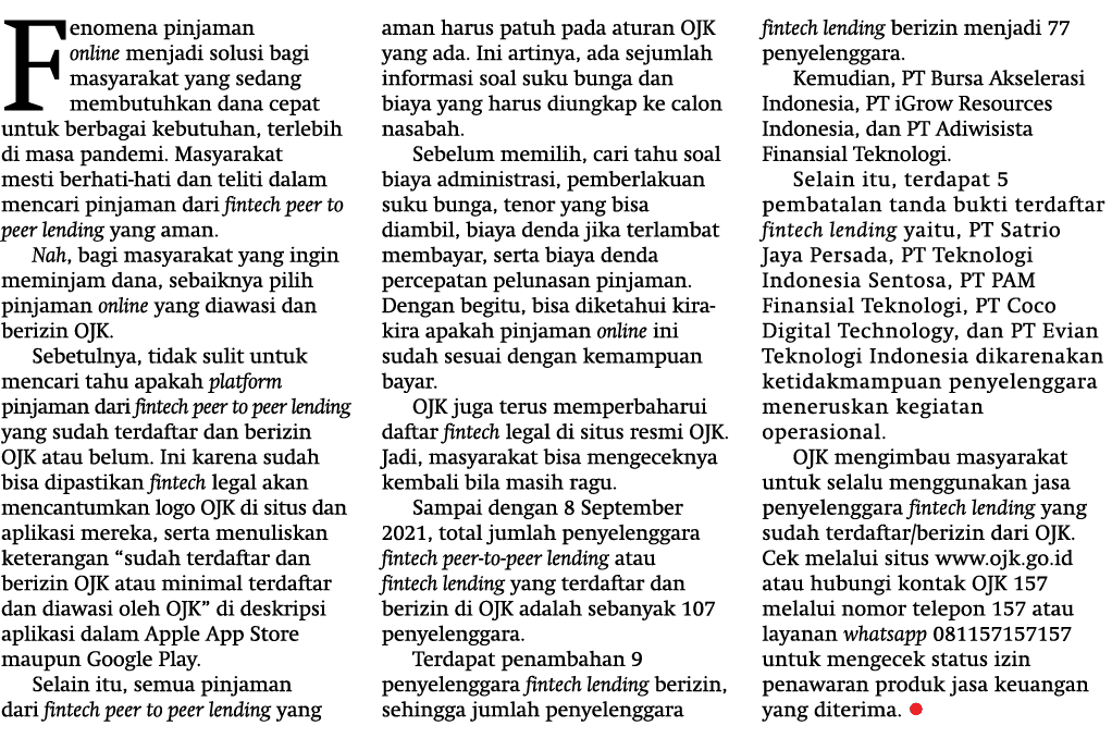 Fenomena pinjaman online menjadi solusi bagi masyarakat yang sedang membutuhkan dana cepat untuk berbagai kebutuhan,    