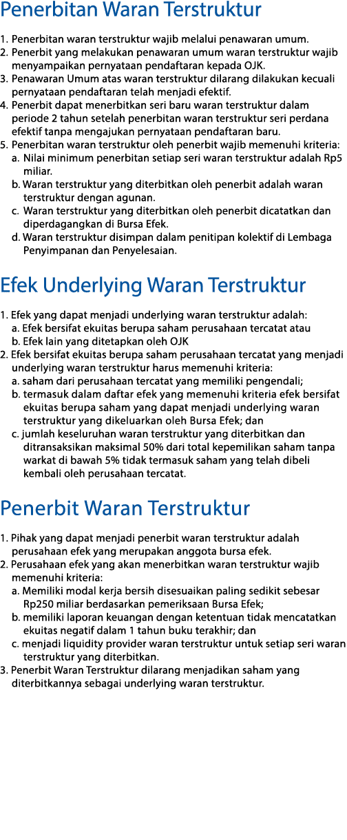 Penerbitan Waran Terstruktur 1  Penerbitan waran terstruktur wajib melalui penawaran umum  2  Penerbit yang melakukan   