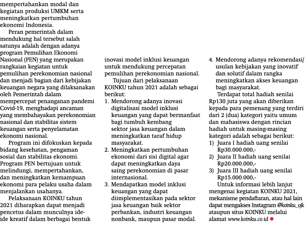 mempertahankan modal dan kegiatan produksi UMKM serta meningkatkan pertumbuhan ekonomi Indonesia  Peran pemerintah da   