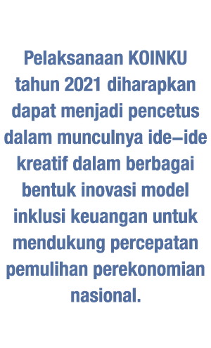 Pelaksanaan KOINKU tahun 2021 diharapkan dapat menjadi pencetus dalam munculnya ide-ide kreatif dalam berbagai bentuk   