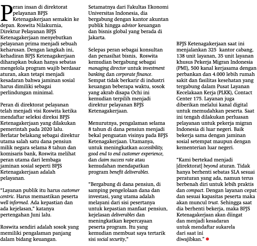 Peran insan di direktorat pelayanan BPJS Ketenagakerjaan semakin ke depan. Roswita Nilakurnia, Direktur Pelayanan BPJ...