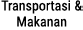 Transportasi & Makanan