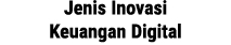 Jenis Inovasi Keuangan Digital
