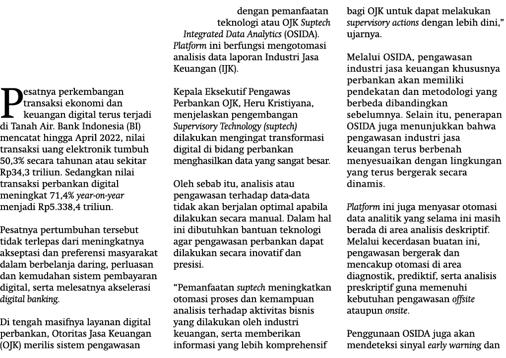 Pesatnya perkembangan transaksi ekonomi dan keuangan digital terus terjadi di Tanah Air. Bank Indonesia (BI) mencatat...