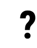 ?