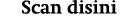 Scan disini