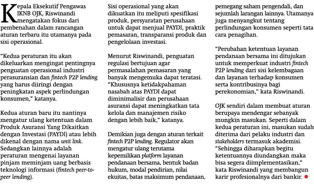 Kepala Eksekutif Pengawas IKNB OJK, Riswinandi mengatakan fokus dari pembenahan dalam rancangan aturan terbaru itu ut...