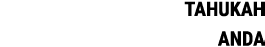 TAHUKAH ANDA