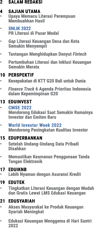 2 Salam Redaksi 4 Sajian utama • Upaya Memacu Literasi Perempuan Membuahkan Hasil • SNLIK 2022 PR Literasi di Pasar M...