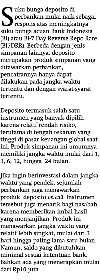 Suku bunga deposito di perbankan mulai naik sebagai respons atas meningkatnya suku bunga acuan Bank Indonesia (BI) at...