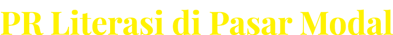 PR Literasi di Pasar Modal 