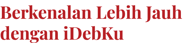 Berkenalan Lebih Jauh dengan iDebKu