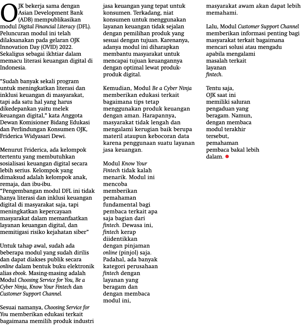 OJK bekerja sama dengan Asian Development Bank (ADB) mempublikasikan modul Digital Financial Literacy (DFL). Peluncur...