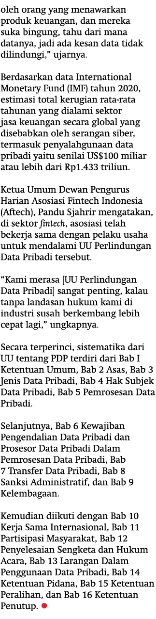 oleh orang yang menawarkan produk keuangan, dan mereka suka bingung, tahu dari mana datanya, jadi ada kesan data tida...